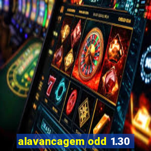 alavancagem odd 1.30