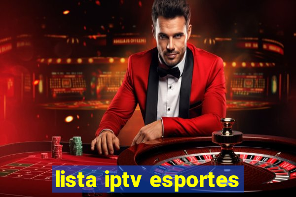 lista iptv esportes