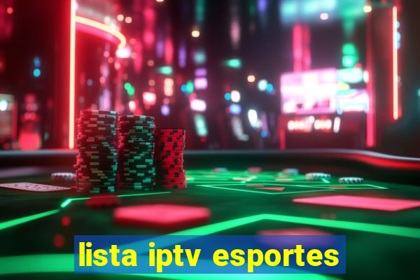 lista iptv esportes