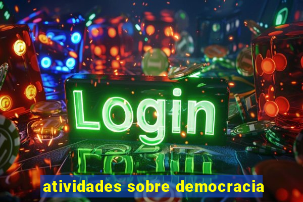 atividades sobre democracia