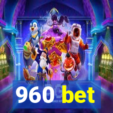 960 bet