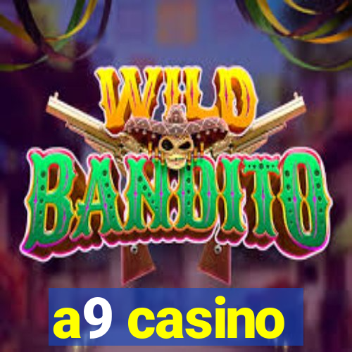 a9 casino