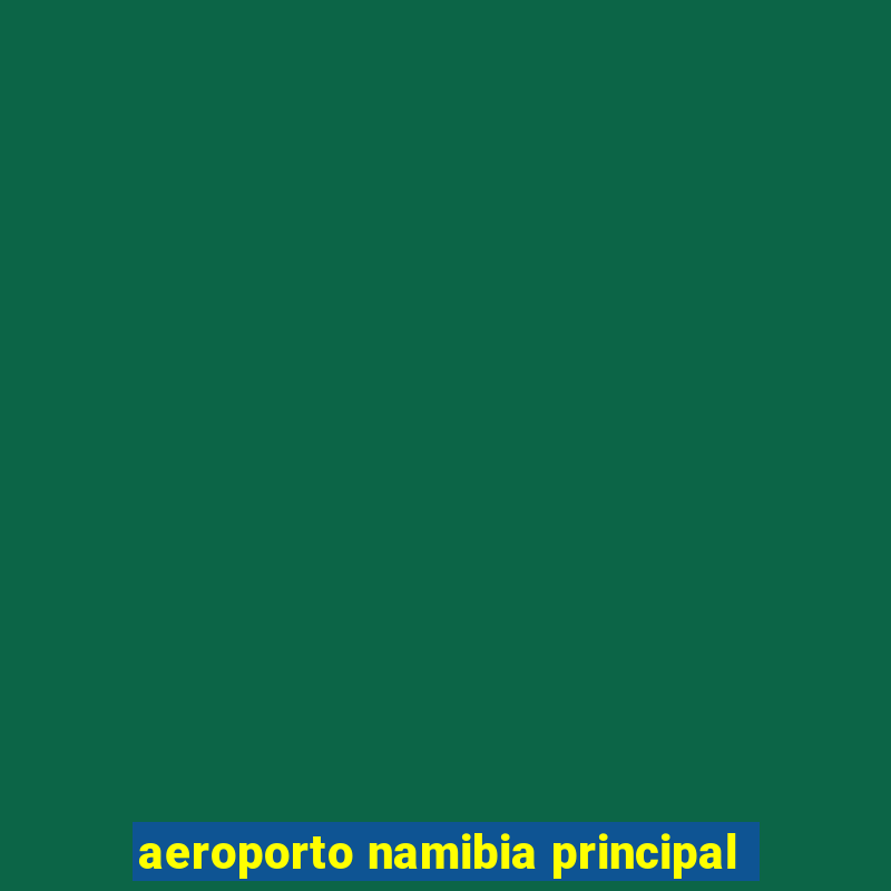 aeroporto namibia principal