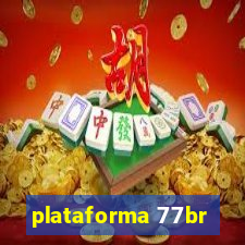 plataforma 77br