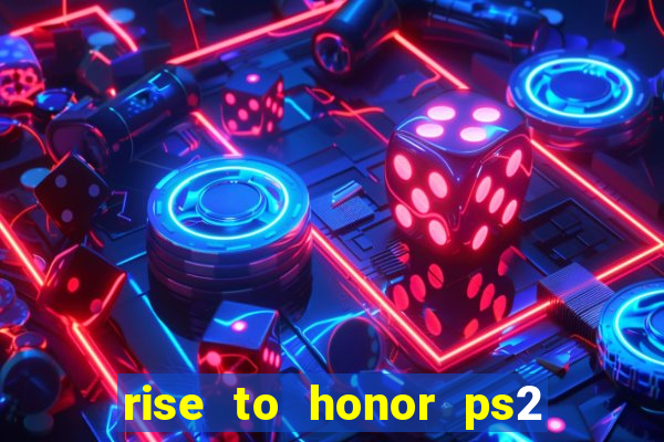 rise to honor ps2 iso pt br