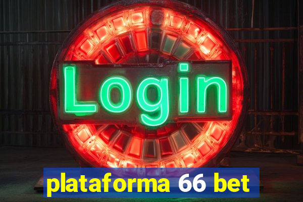 plataforma 66 bet