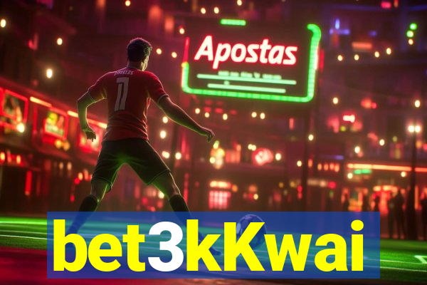 bet3kKwai