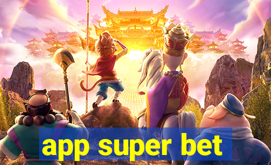 app super bet