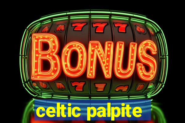 celtic palpite