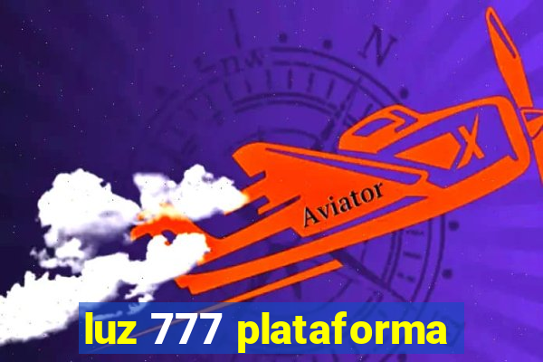 luz 777 plataforma