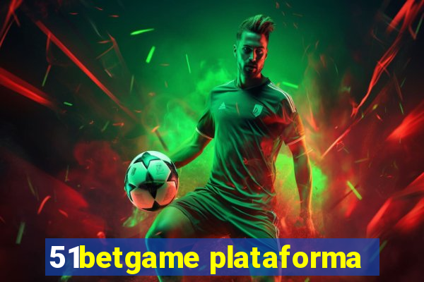 51betgame plataforma