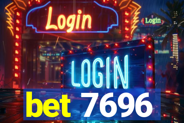 bet 7696