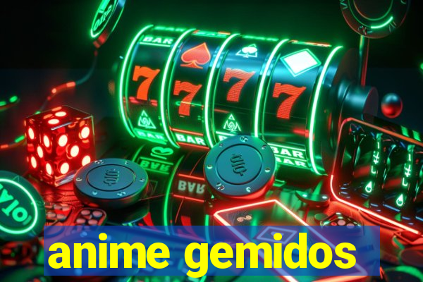 anime gemidos