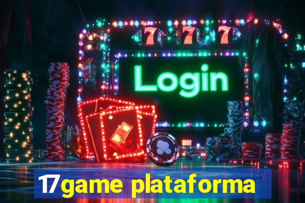 17game plataforma