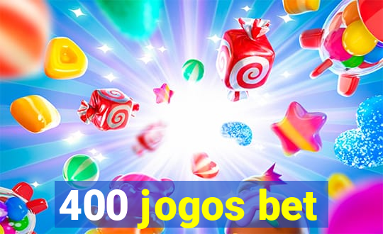 400 jogos bet