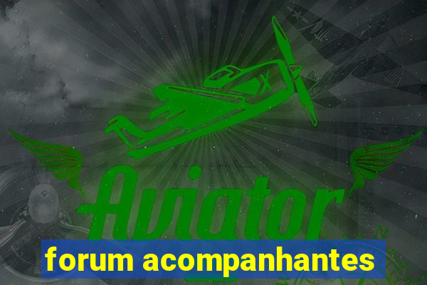 forum acompanhantes