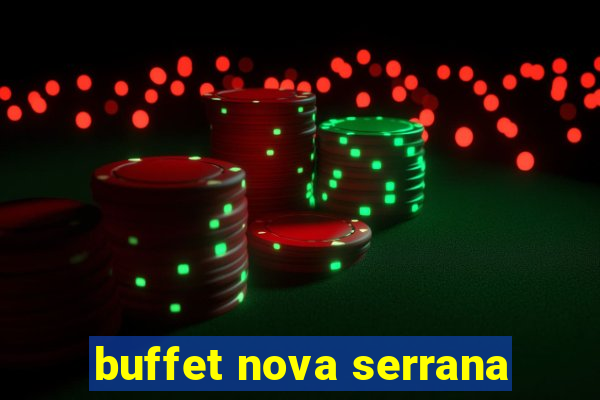 buffet nova serrana