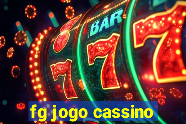 fg jogo cassino