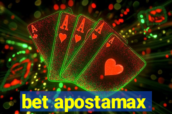 bet apostamax