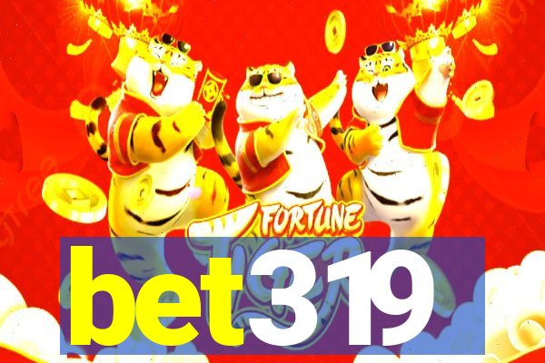 bet319