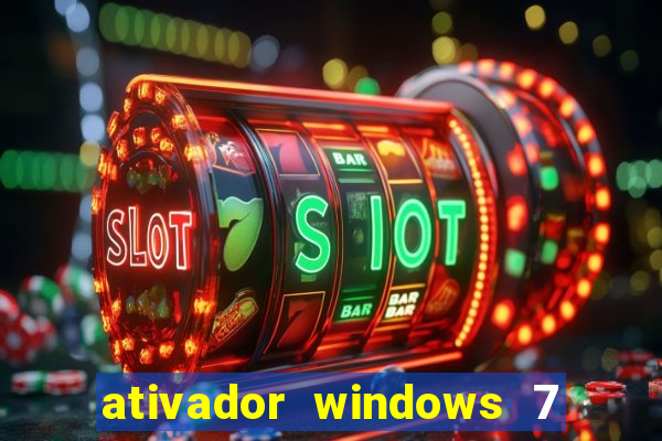 ativador windows 7 32 bits