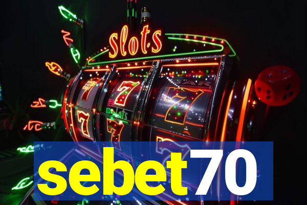 sebet70