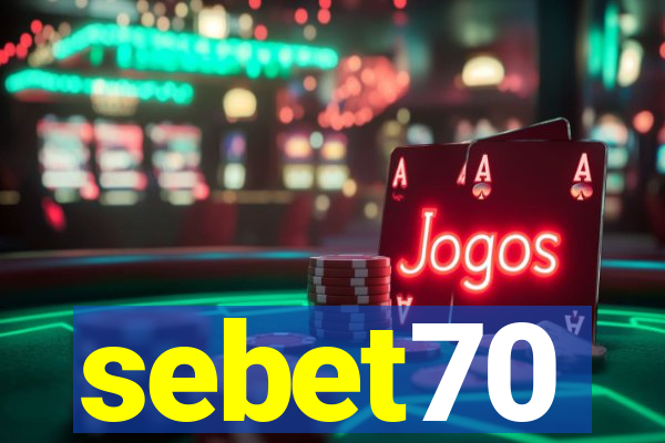 sebet70