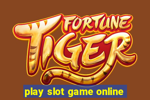 play slot game online