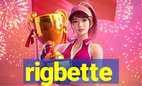 rigbette