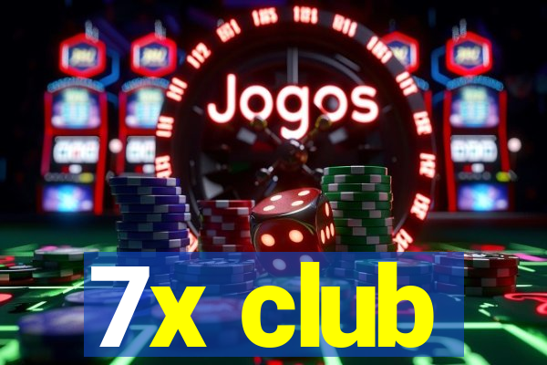 7x club