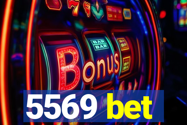 5569 bet