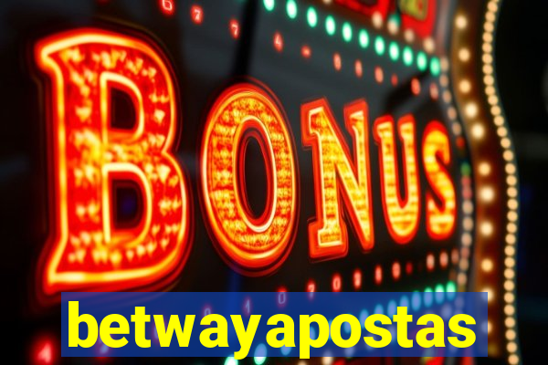 betwayapostas