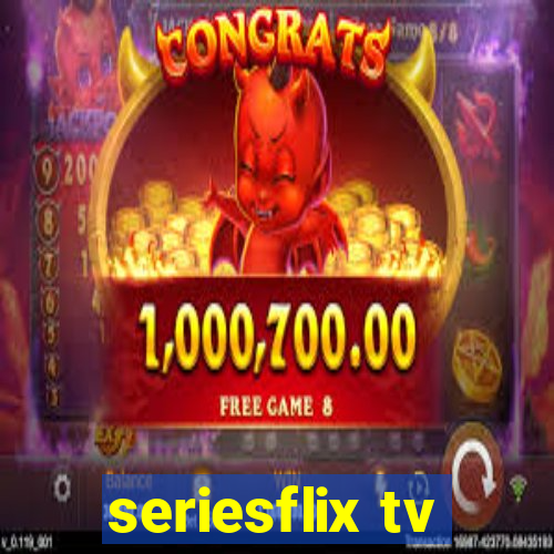 seriesflix tv