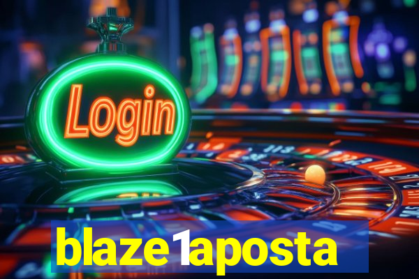 blaze1aposta