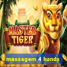 massagem 4 hands