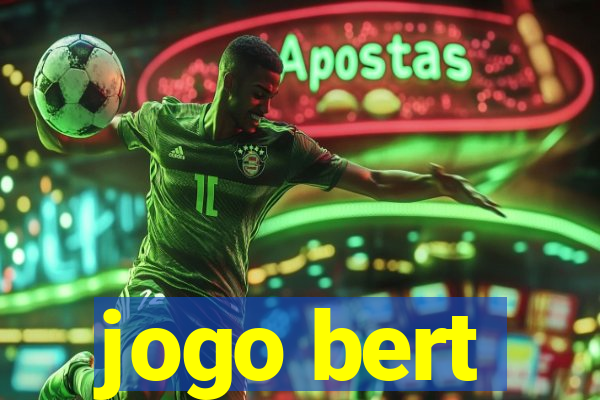 jogo bert