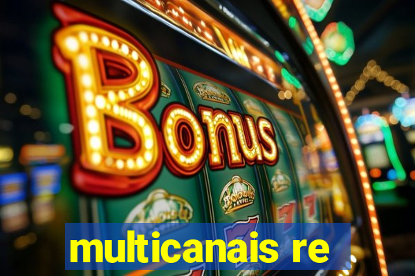 multicanais re