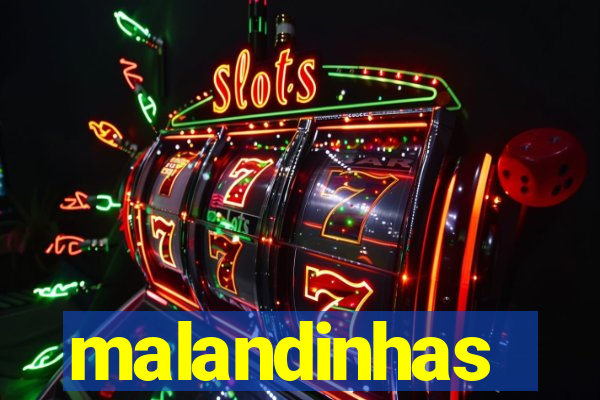 malandinhas