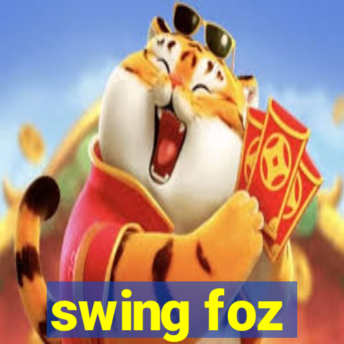 swing foz