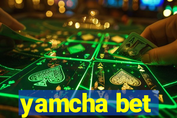 yamcha bet