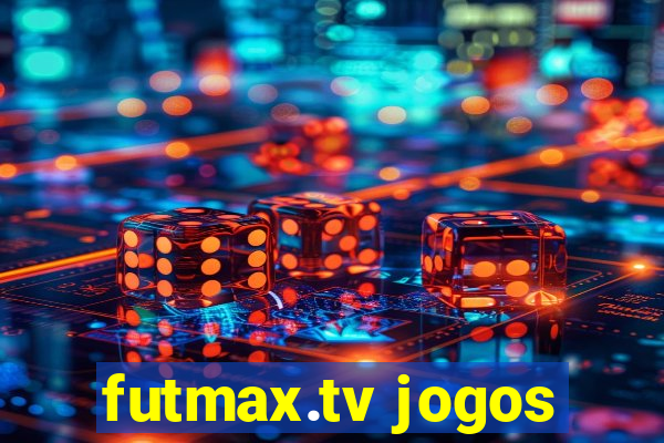 futmax.tv jogos