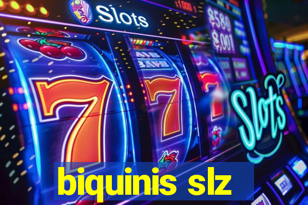 biquinis slz