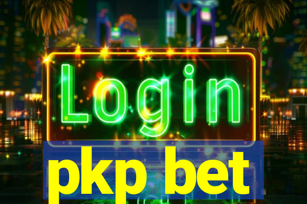 pkp bet