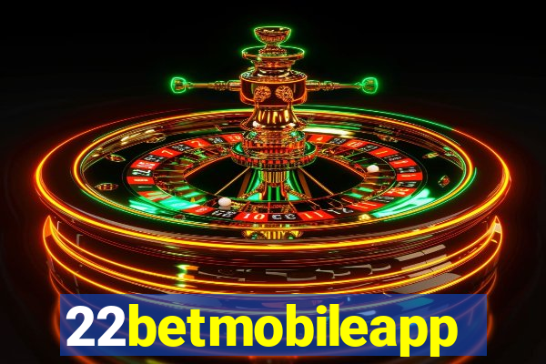 22betmobileapp