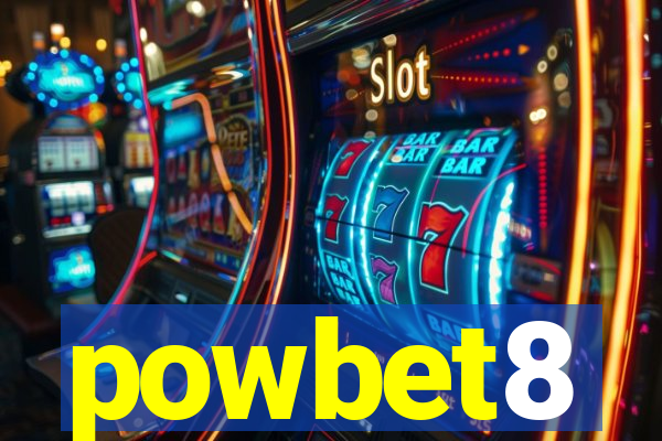 powbet8