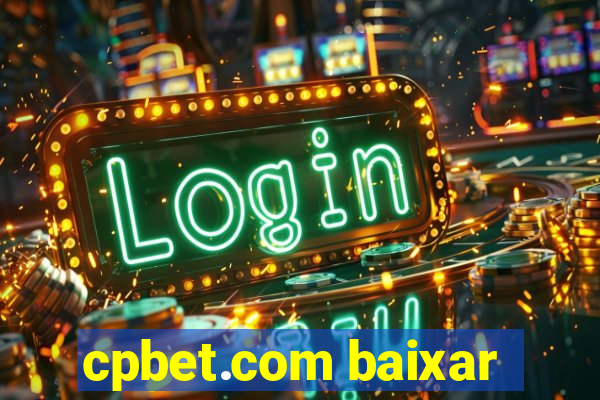 cpbet.com baixar