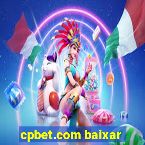 cpbet.com baixar