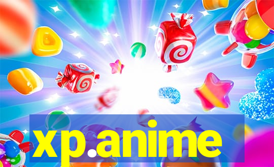 xp.anime