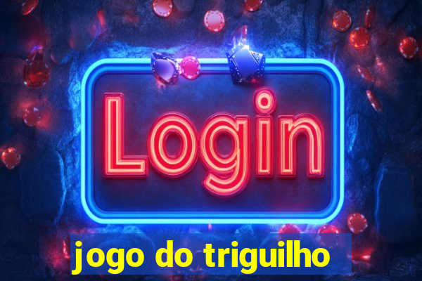 jogo do triguilho