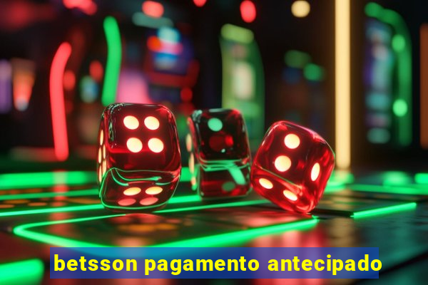 betsson pagamento antecipado